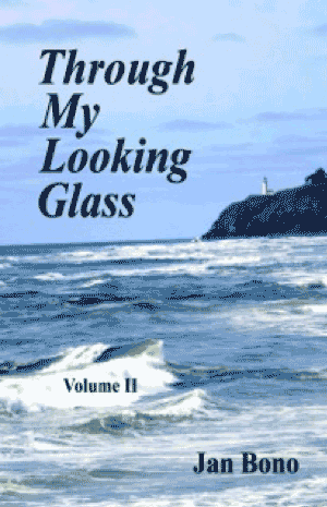 Through My Looking Glass Volume II
