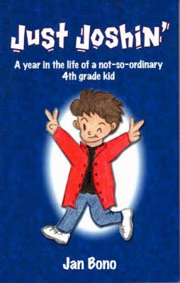 Just Joshin’ – A Year in the Life of a Not-so-ordinary 4th Grade Kid